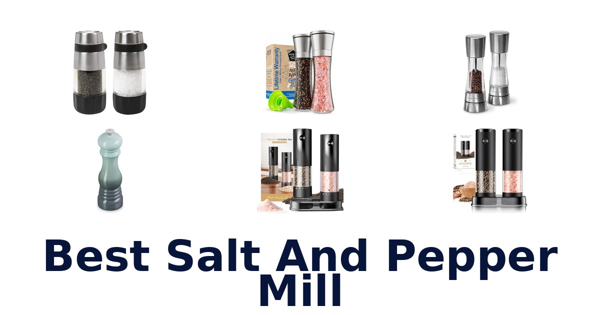best salt and pepper mill