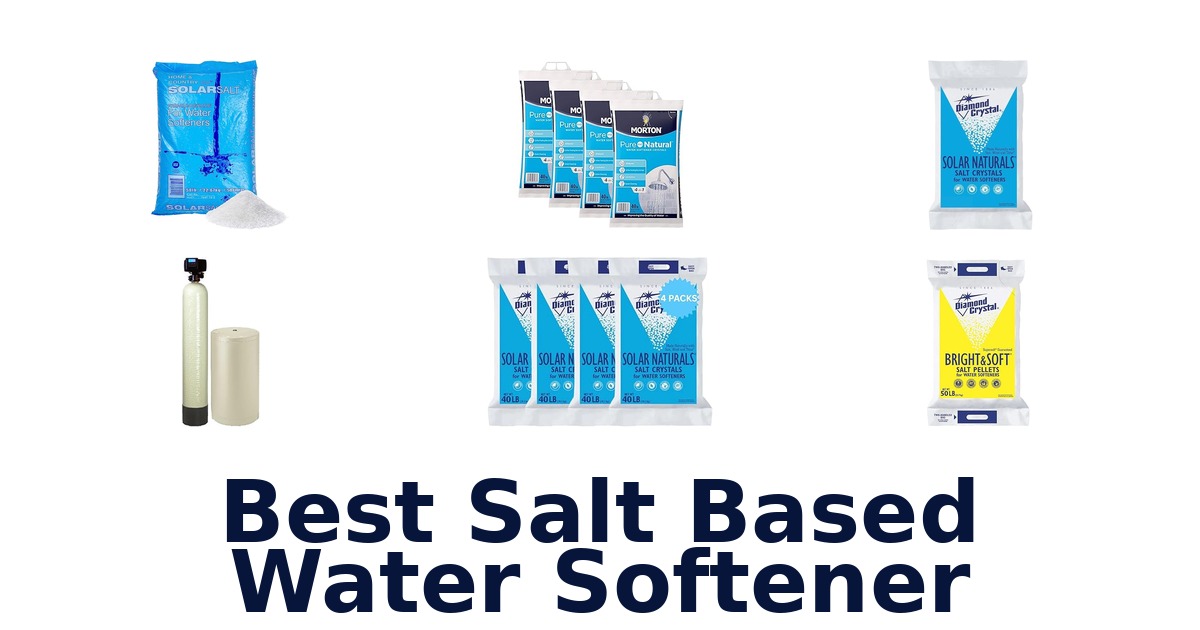 best salt based water softener