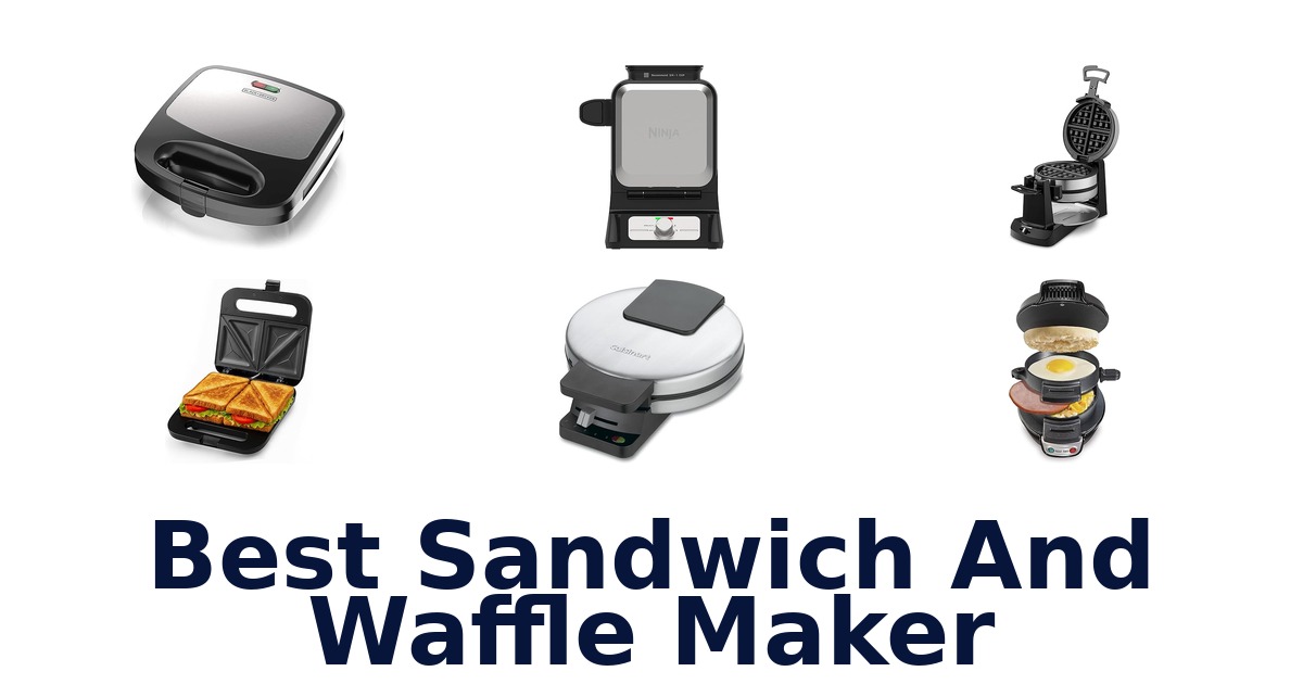 best sandwich and waffle maker