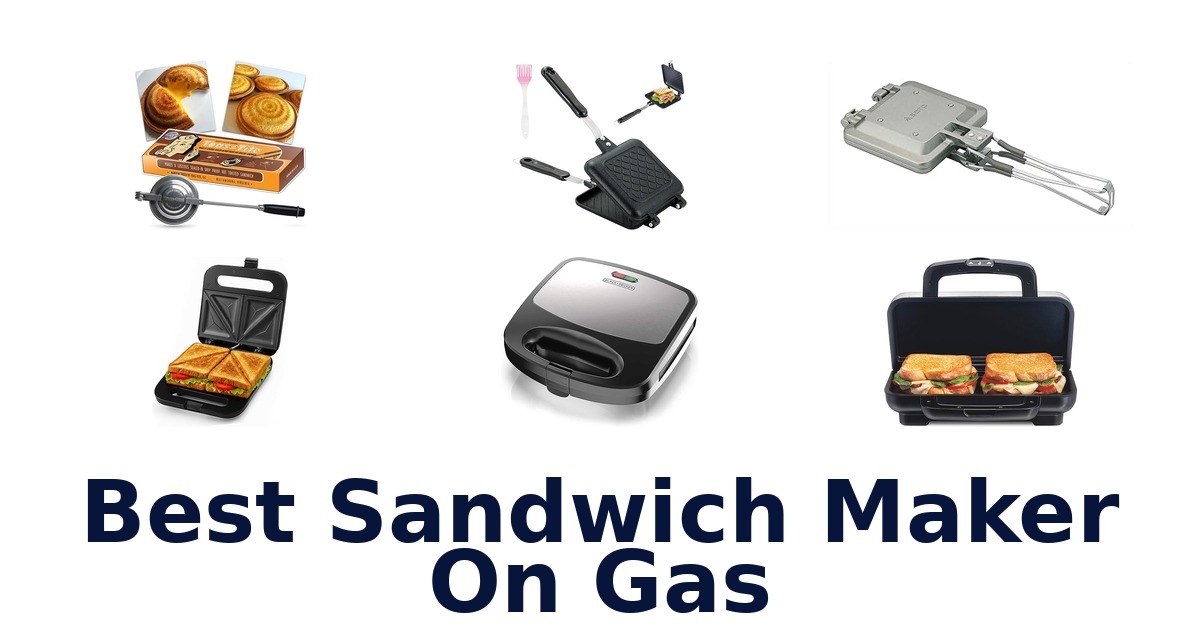 best sandwich maker on gas