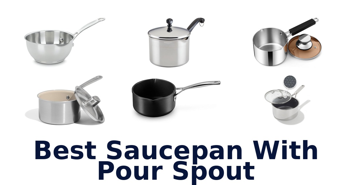 best saucepan with pour spout