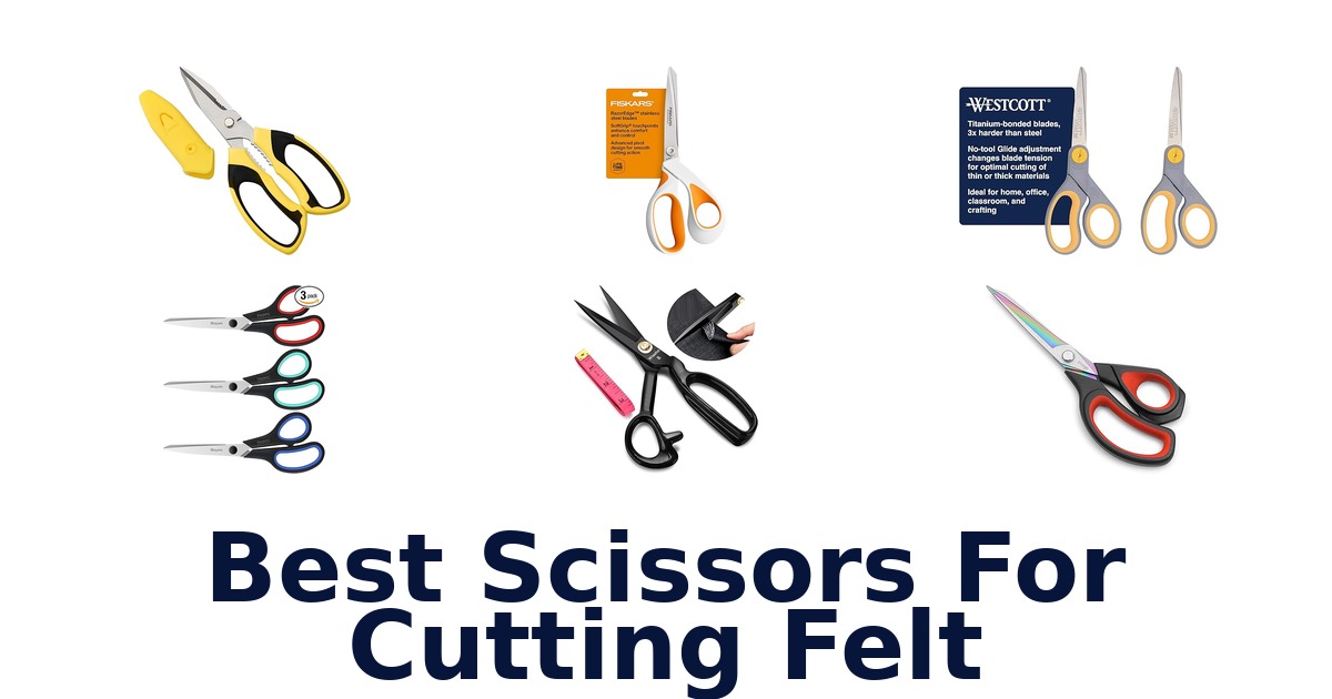 best scissors for cutting felt