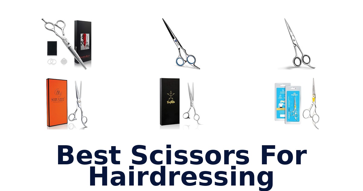 best scissors for hairdressing