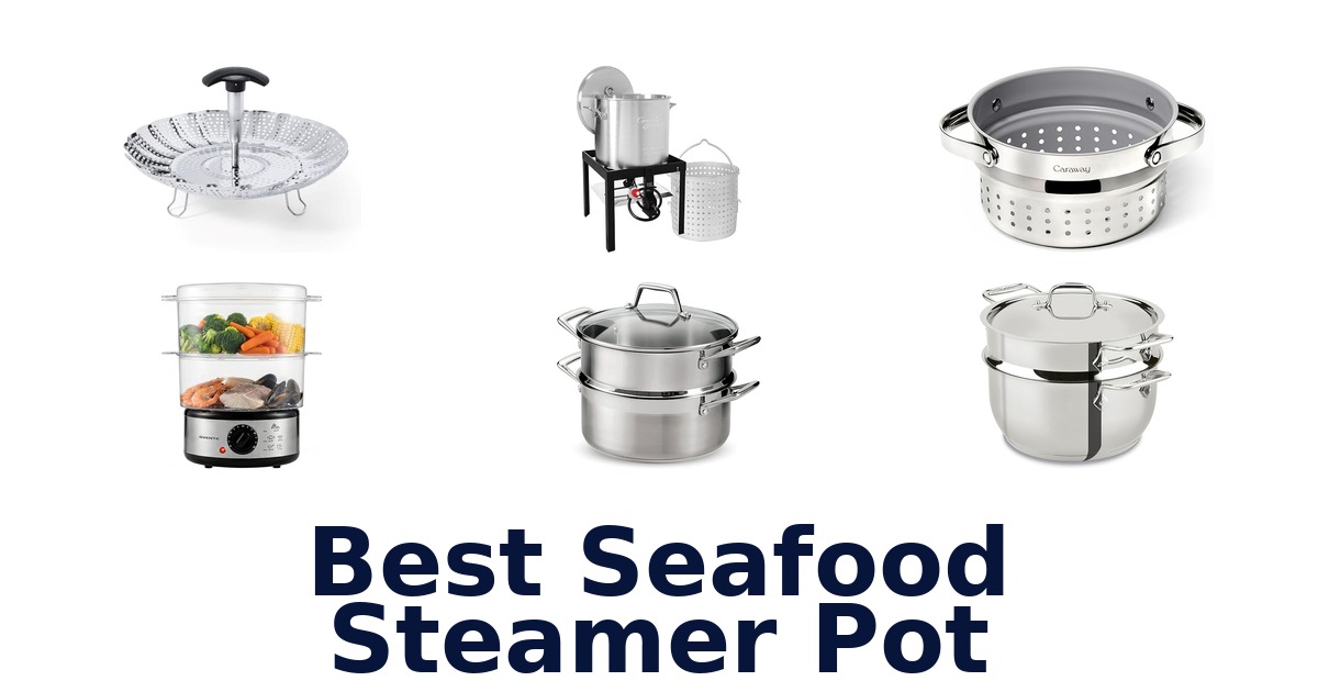 best seafood steamer pot