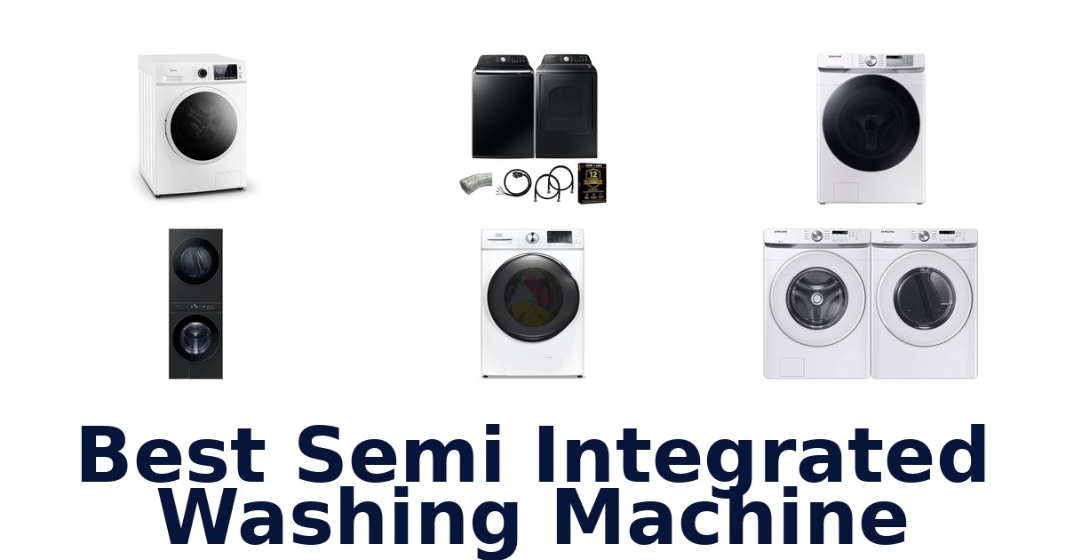 best semi integrated washing machine
