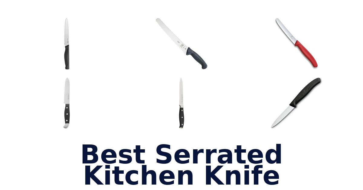 best serrated kitchen knife