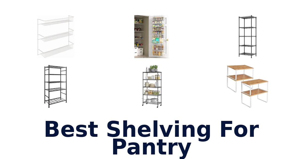best shelving for pantry