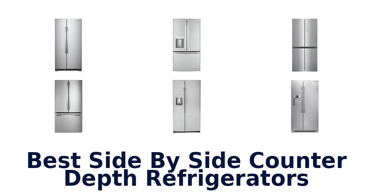 best side by side counter depth refrigerators