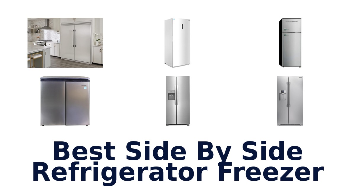 best side by side refrigerator freezer