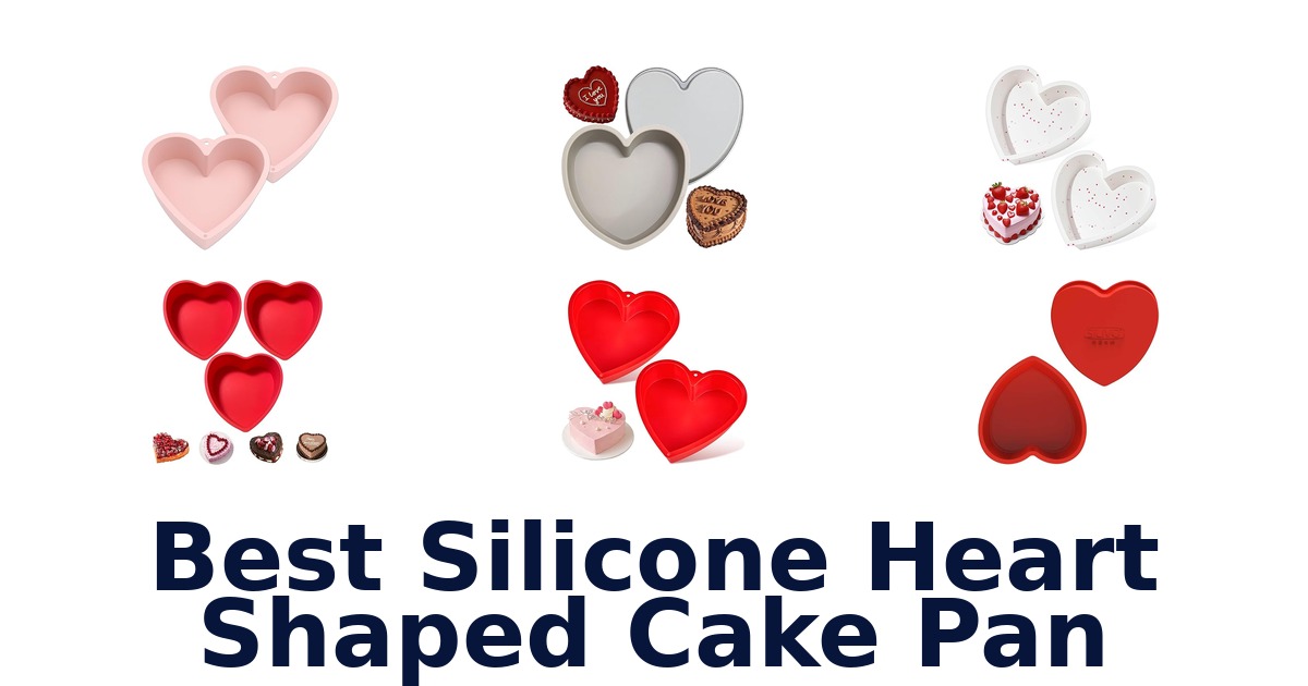 best silicone heart shaped cake pan