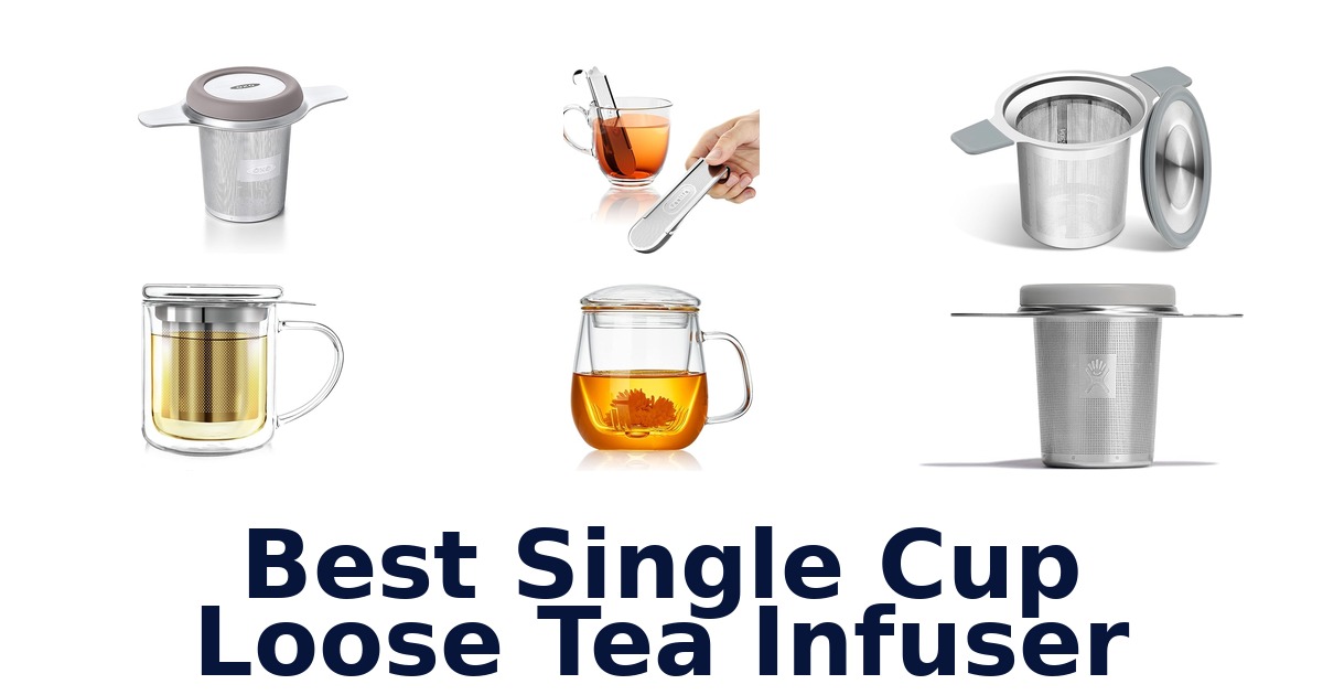 best single cup loose tea infuser