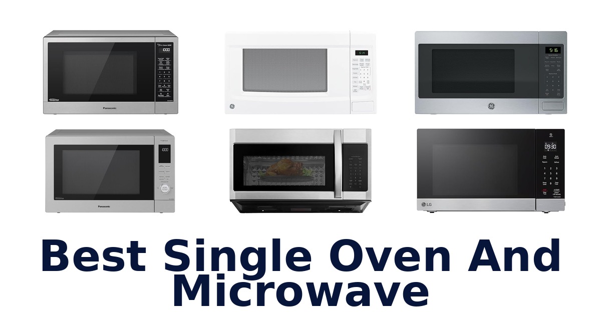best single oven and microwave