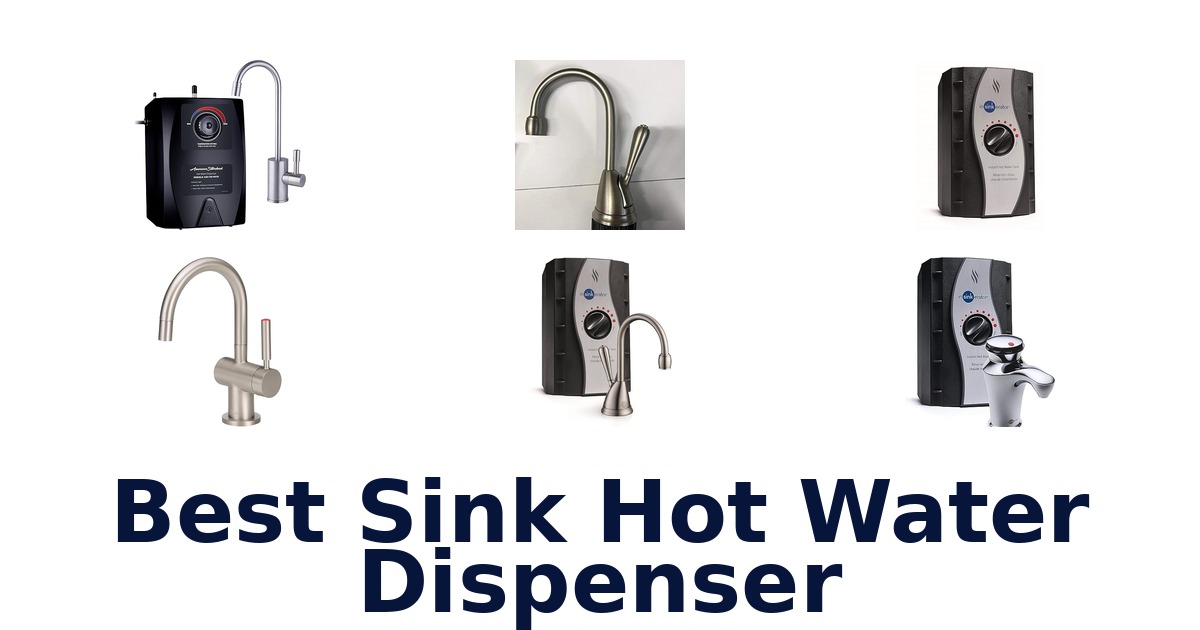 best sink hot water dispenser