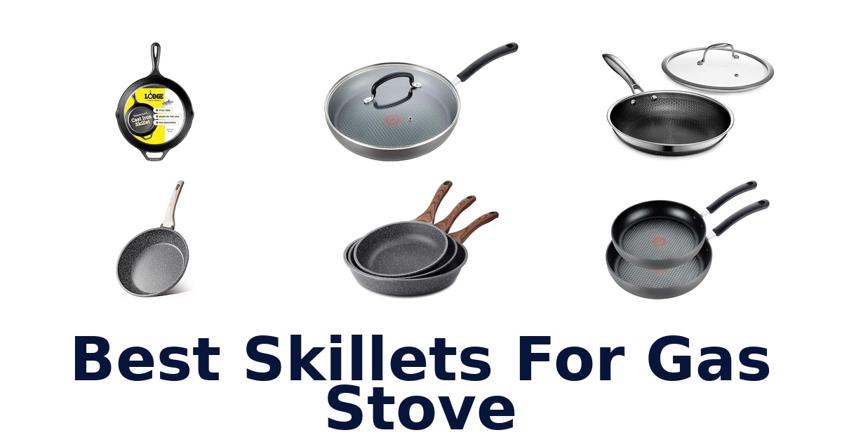 best skillets for gas stove