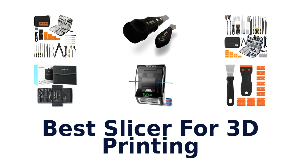 best slicer for 3d printing