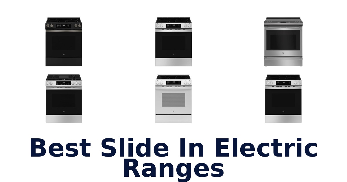 best slide in electric ranges