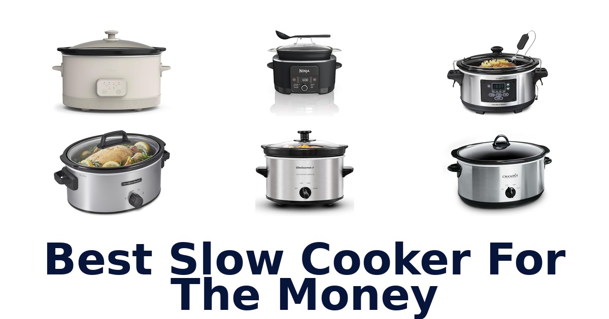 best slow cooker for the money