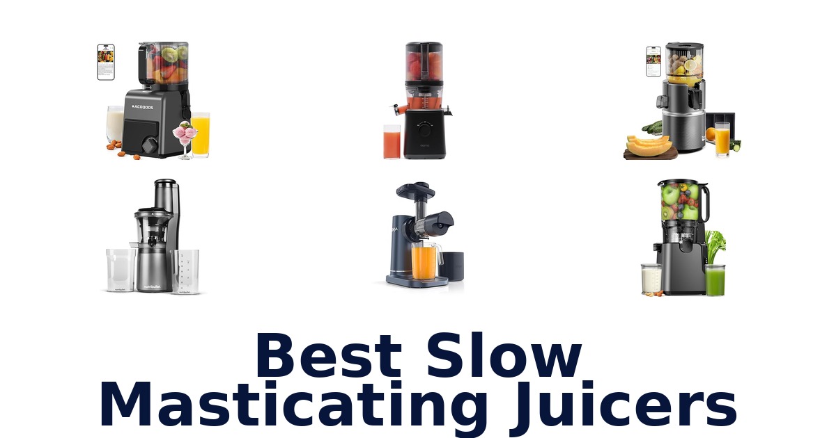 best slow masticating juicers