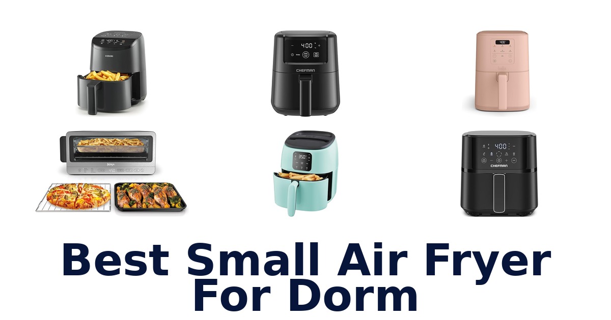 best small air fryer for dorm