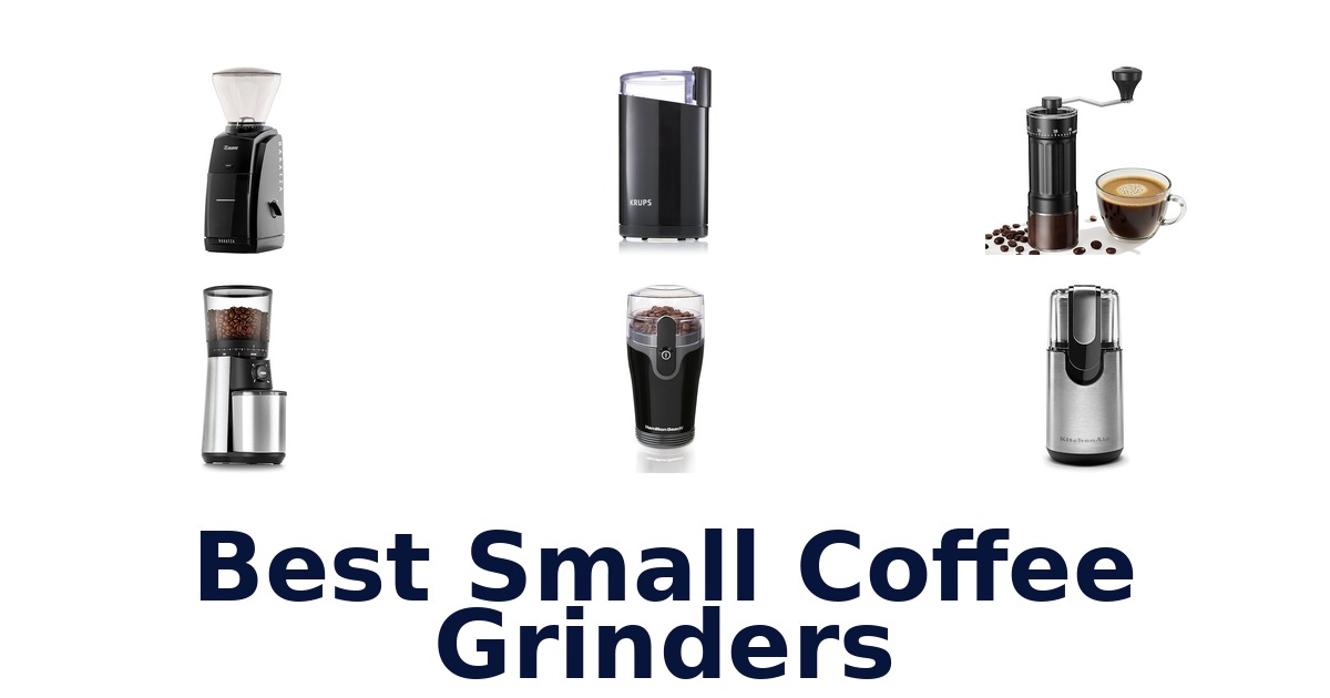 best small coffee grinders