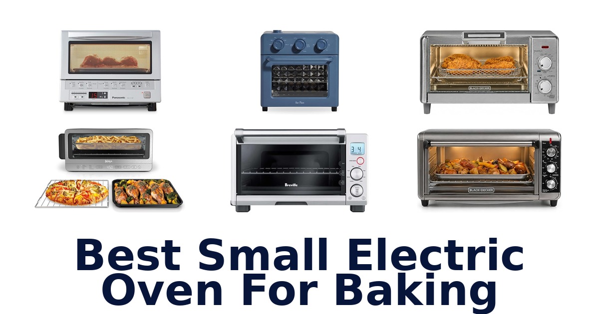 best small electric oven for baking