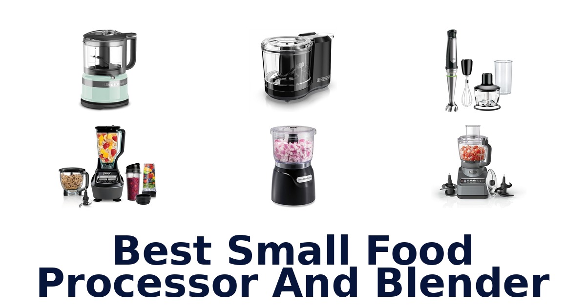 best small food processor and blender