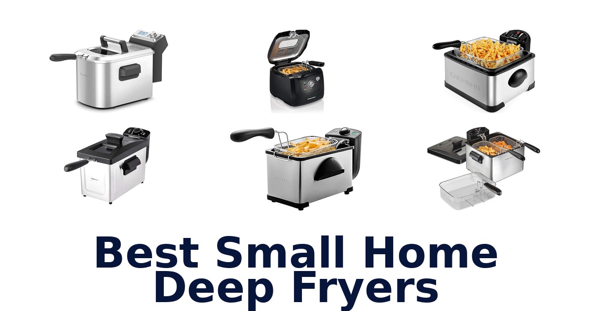 best small home deep fryers