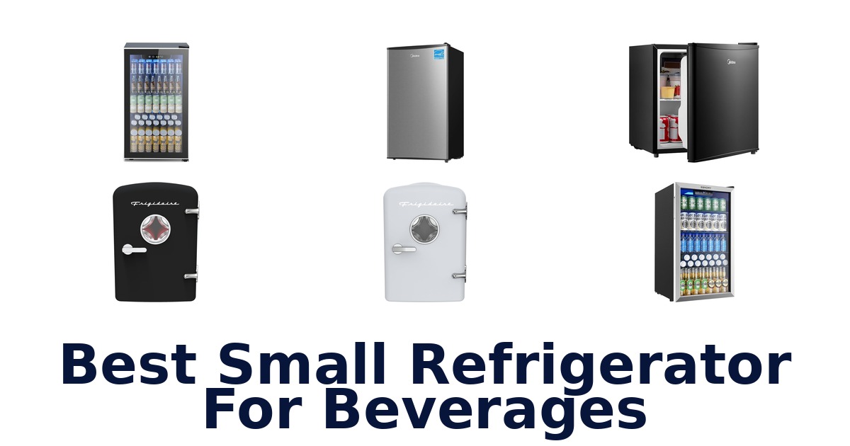 best small refrigerator for beverages