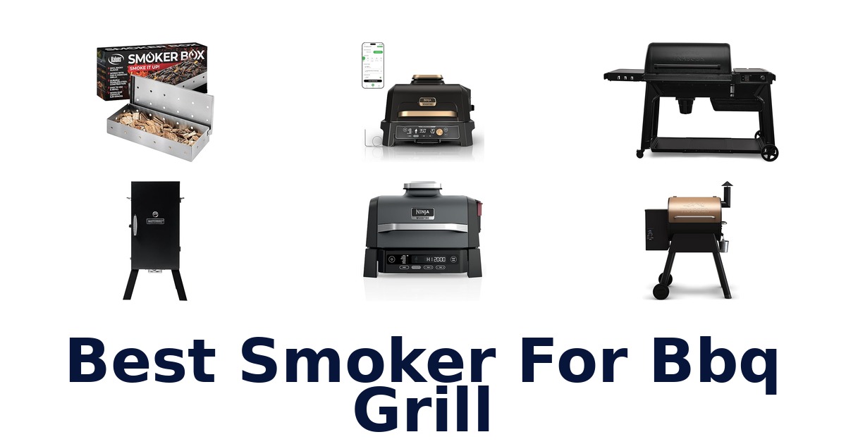 best smoker for bbq grill