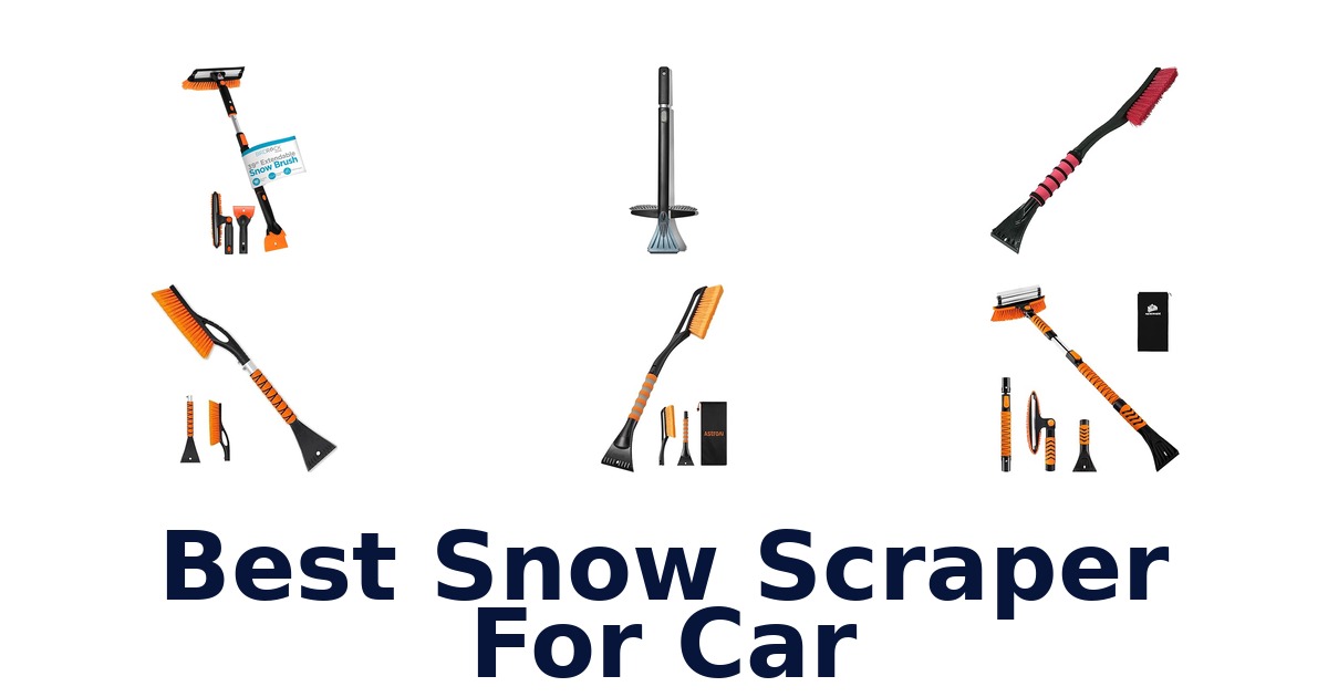 best snow scraper for car