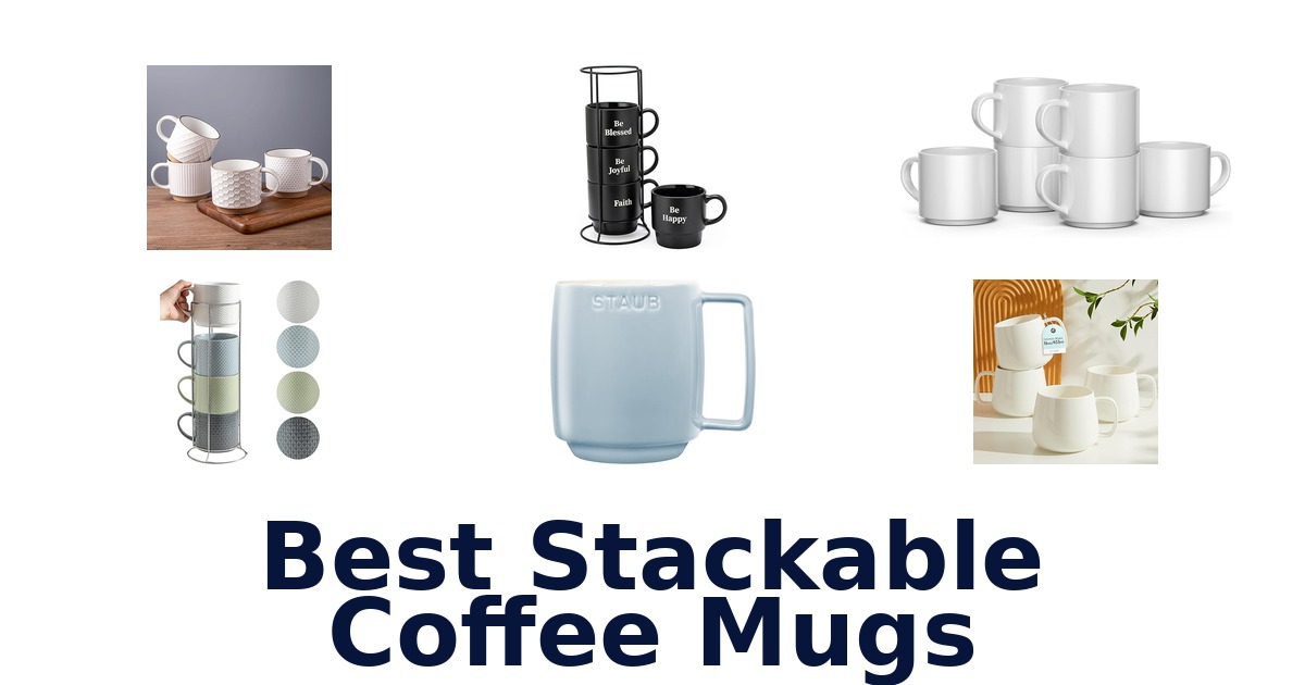 best stackable coffee mugs