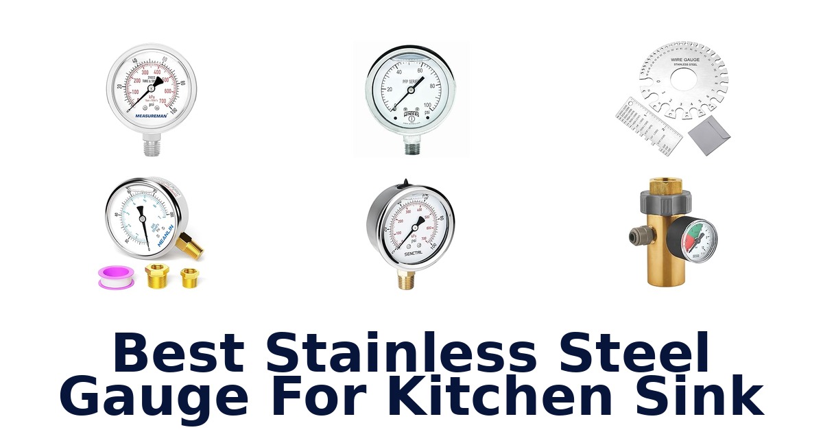 best stainless steel gauge for kitchen sink
