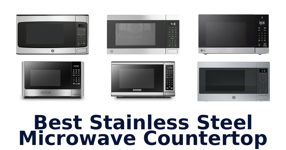best stainless steel microwave countertop