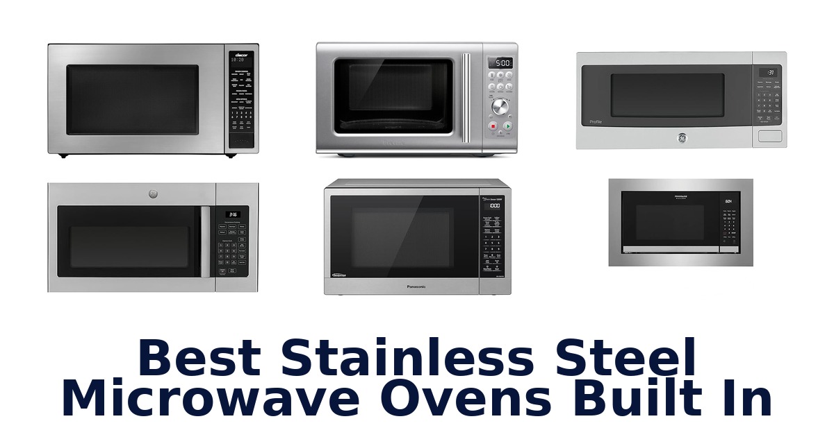 best stainless steel microwave ovens built in