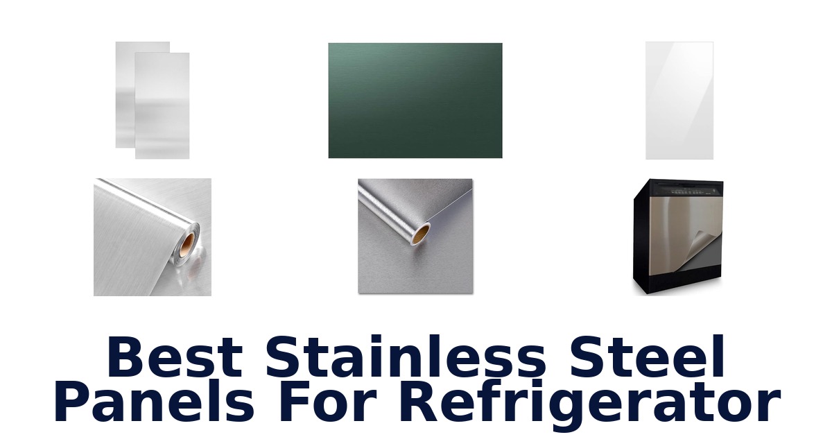 best stainless steel panels for refrigerator