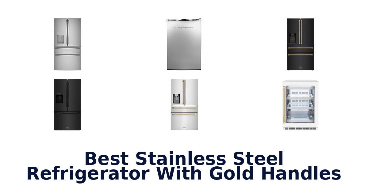 best stainless steel refrigerator with gold handles