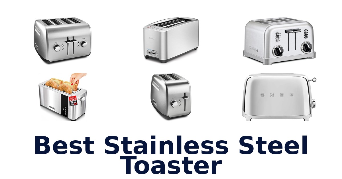 best stainless steel toaster