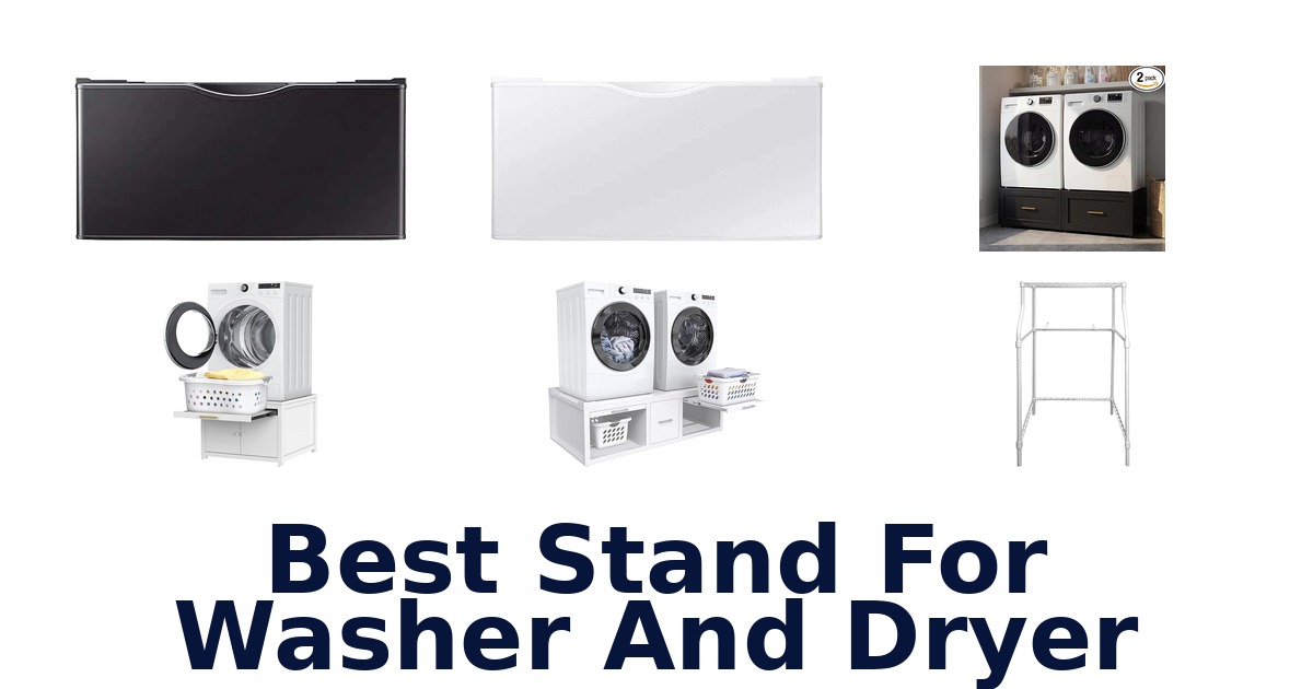best stand for washer and dryer
