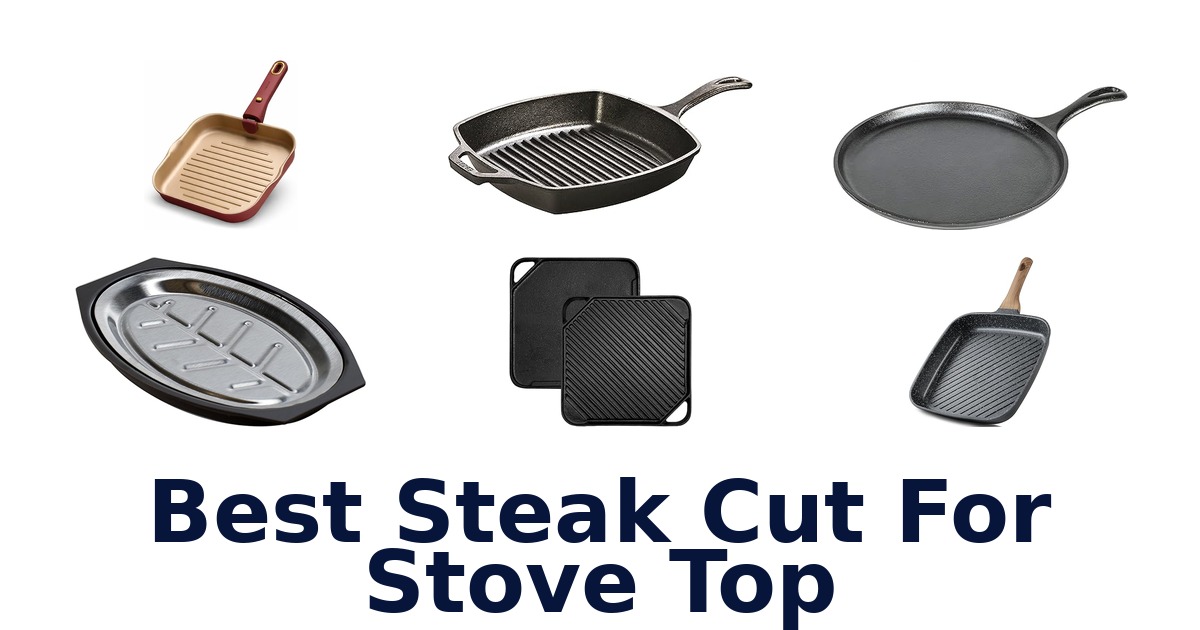 best steak cut for stove top