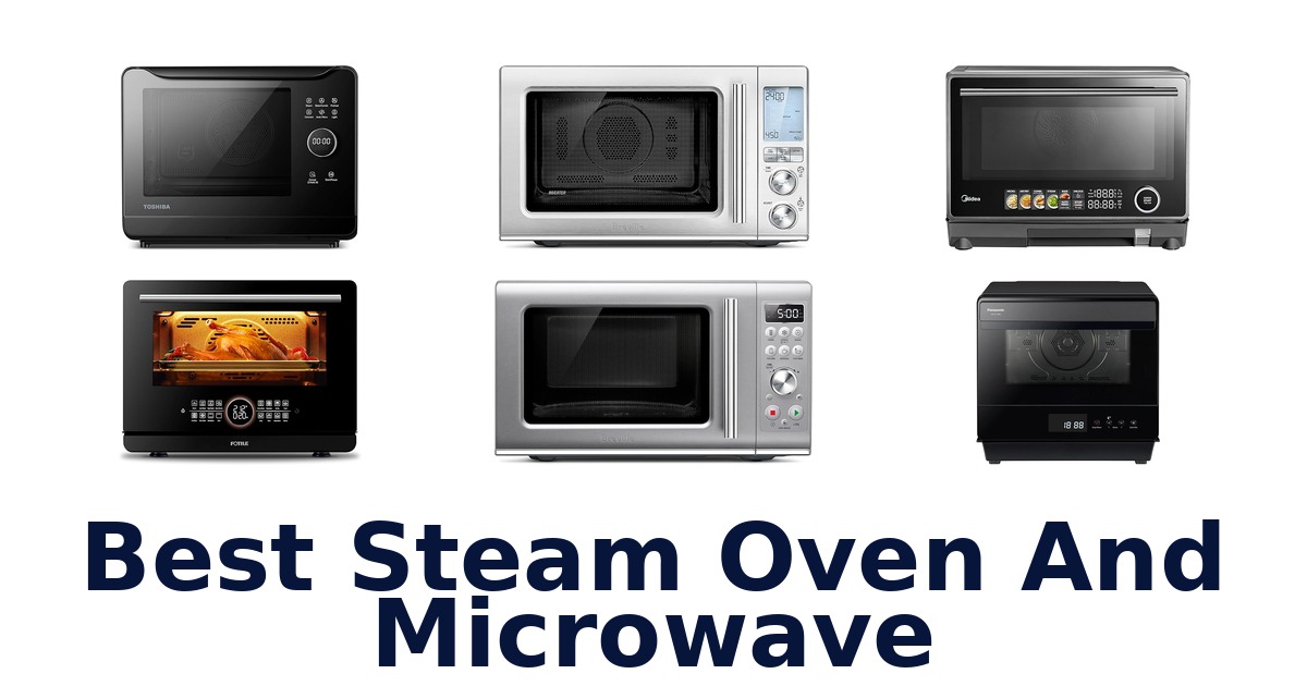 best steam oven and microwave