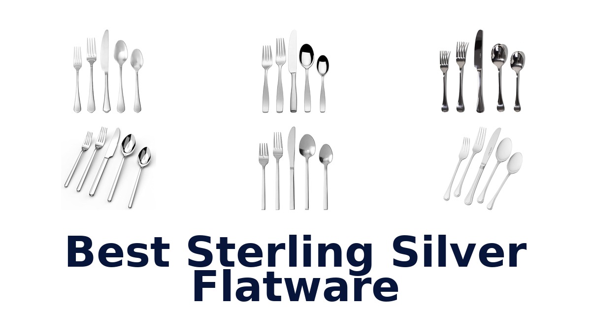 best sterling silver flatware