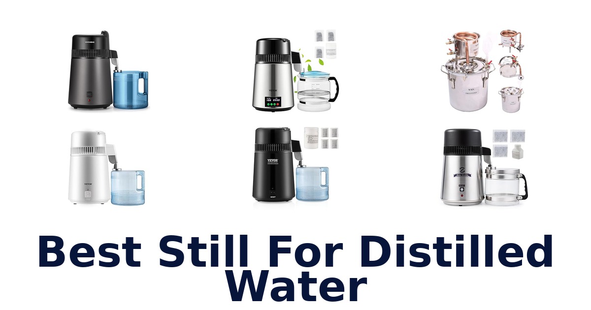 best still for distilled water