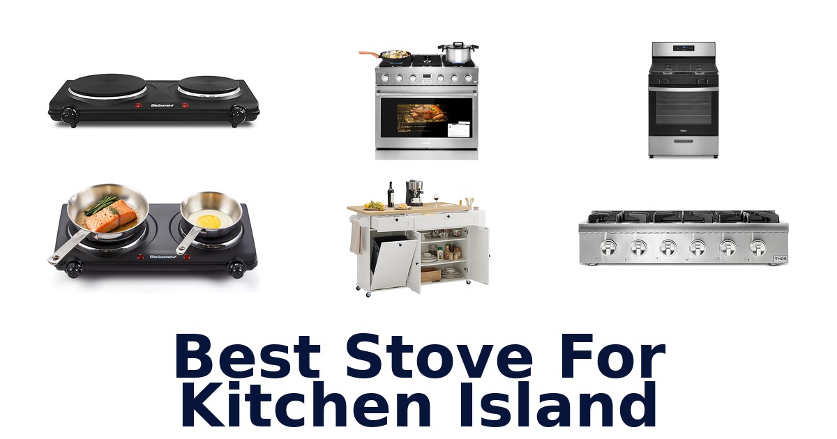 best stove for kitchen island