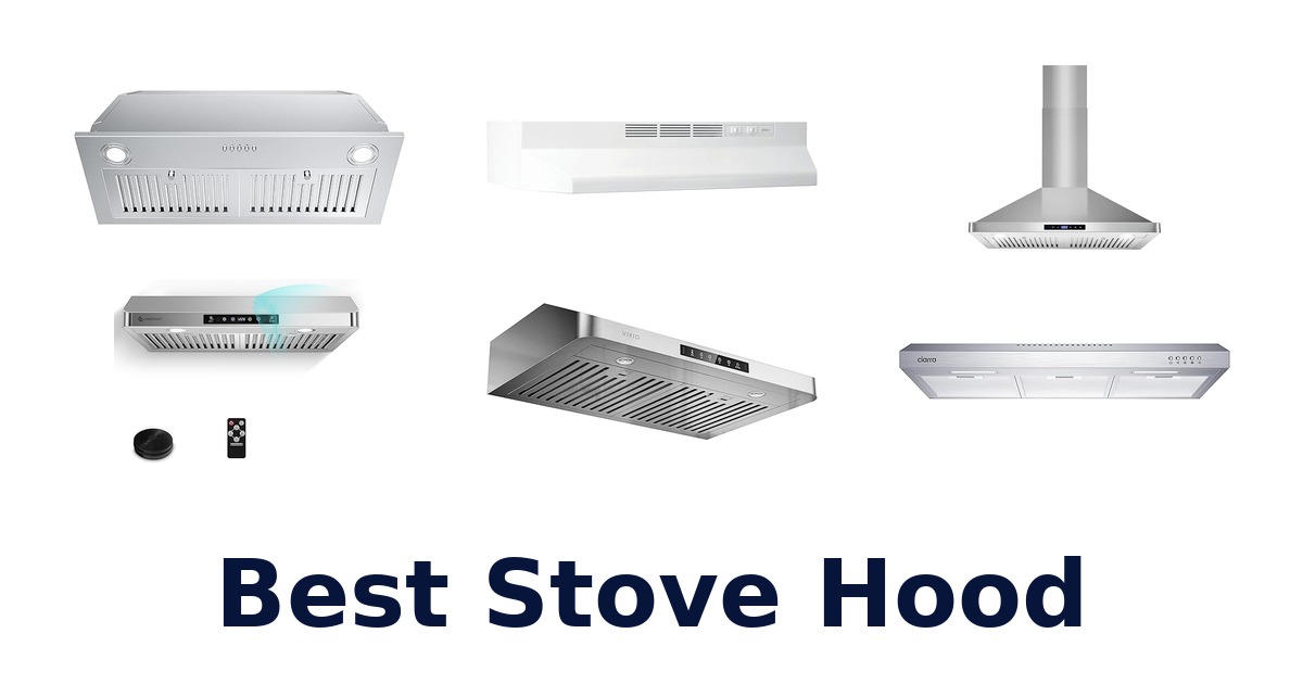 best stove hood