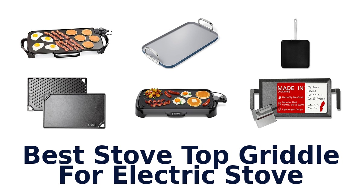 best stove top griddle for electric stove