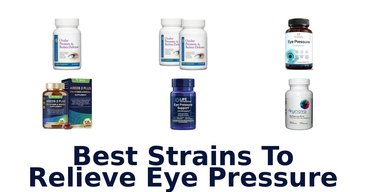 best strains to relieve eye pressure