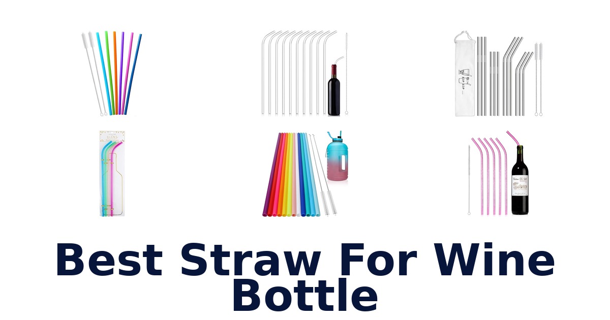 best straw for wine bottle