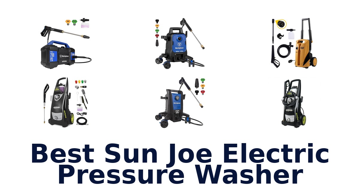 best sun joe electric pressure washer