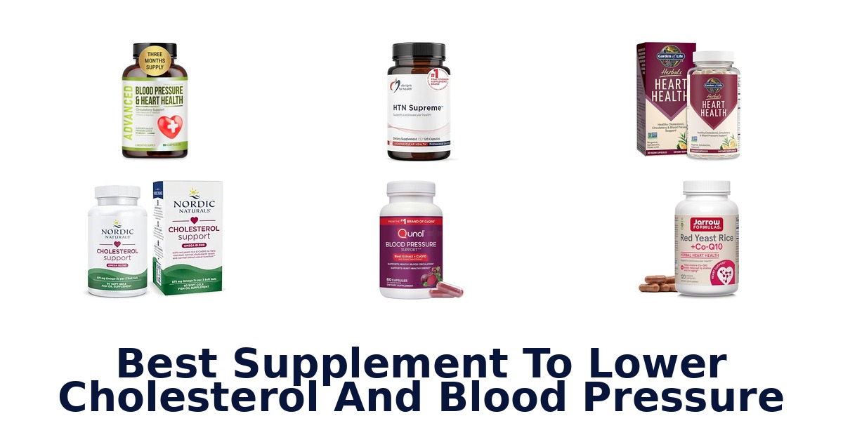 best supplement to lower cholesterol and blood pressure