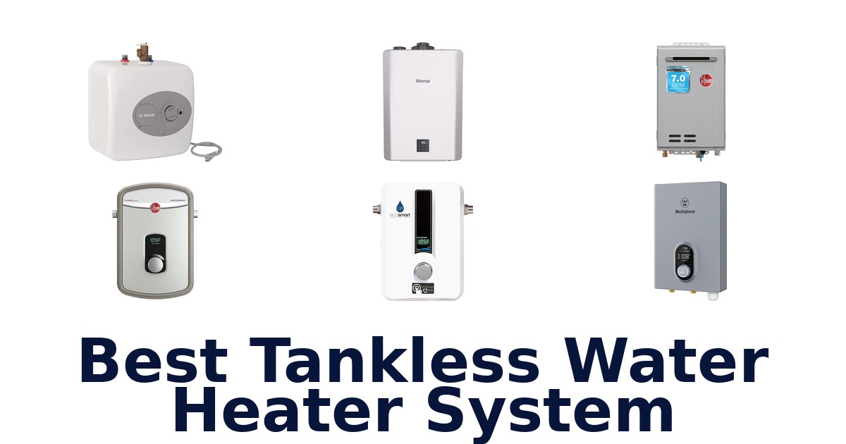 best tankless water heater system